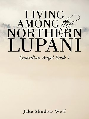 cover image of Living Among the Northern Lupani